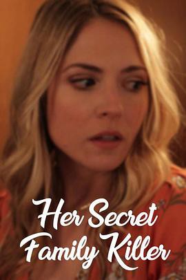 【Her Secret Family Killer】海报