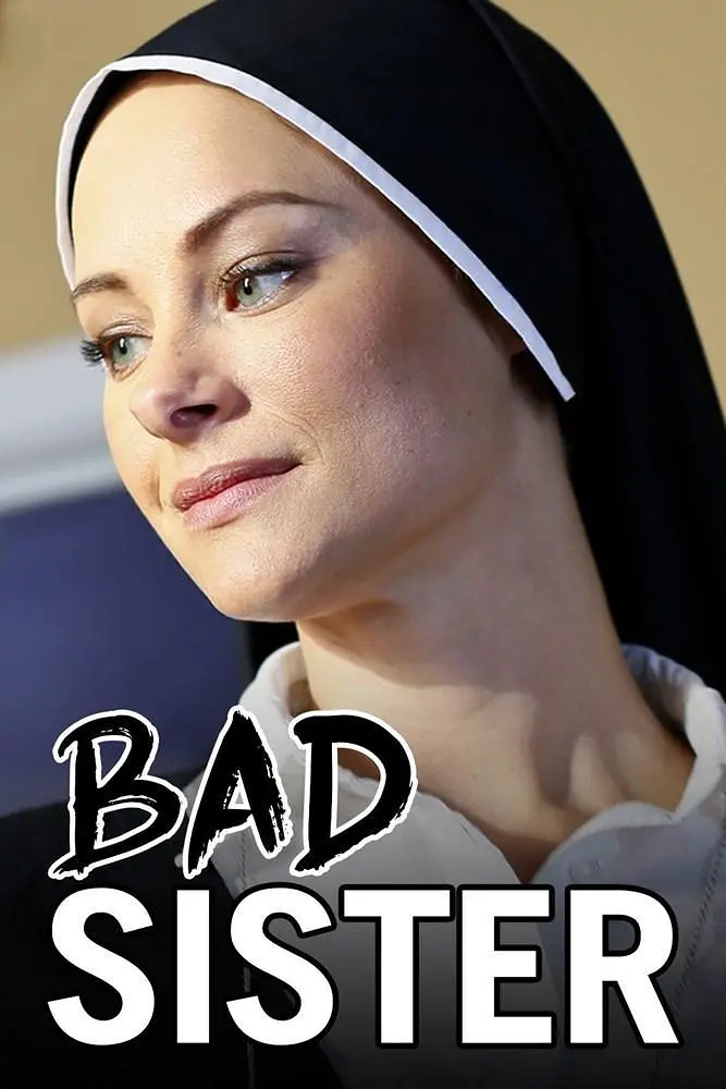 【Bad Sister】海报